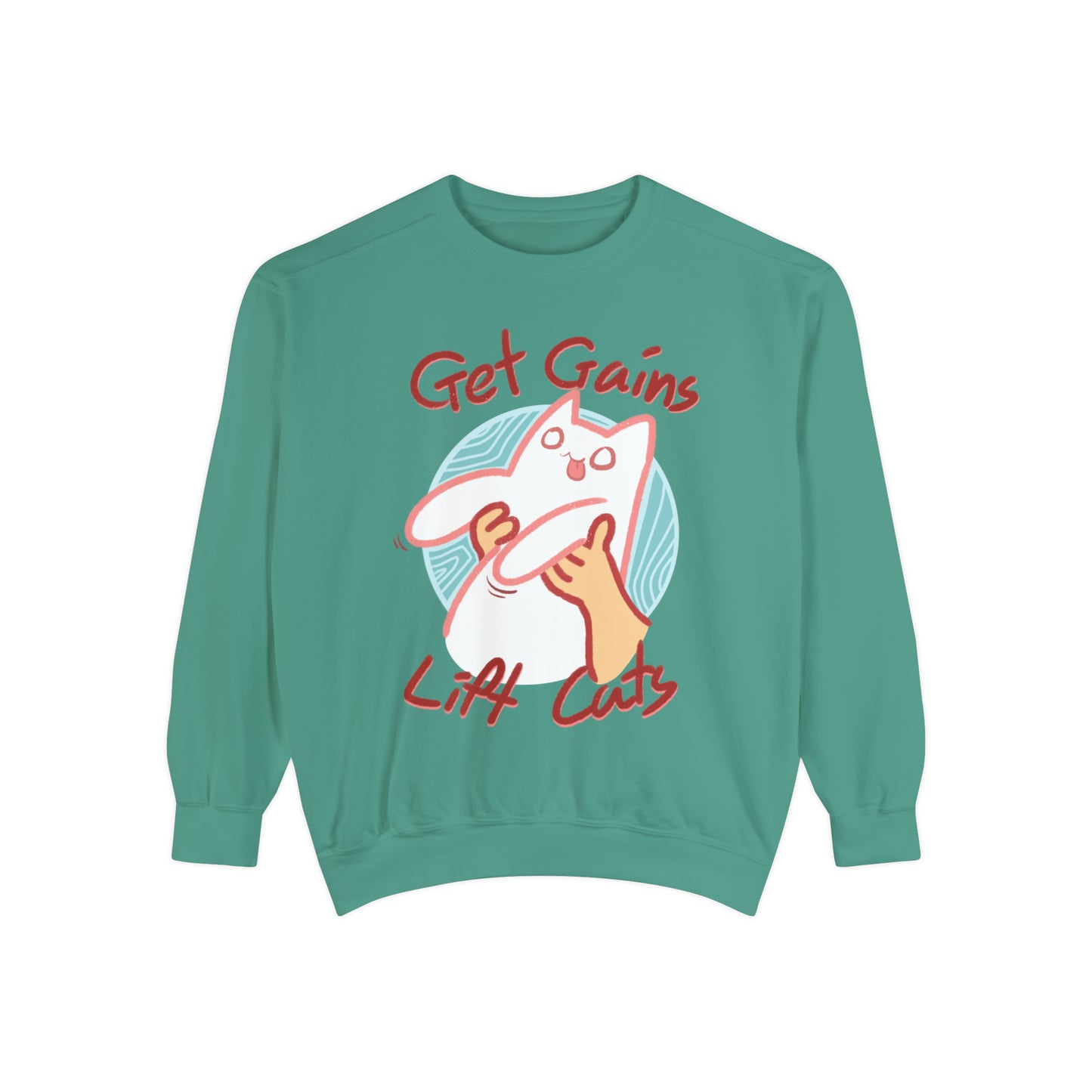 Get Gains, Lift Cats - Unisex Garment-Dyed Sweatshirt