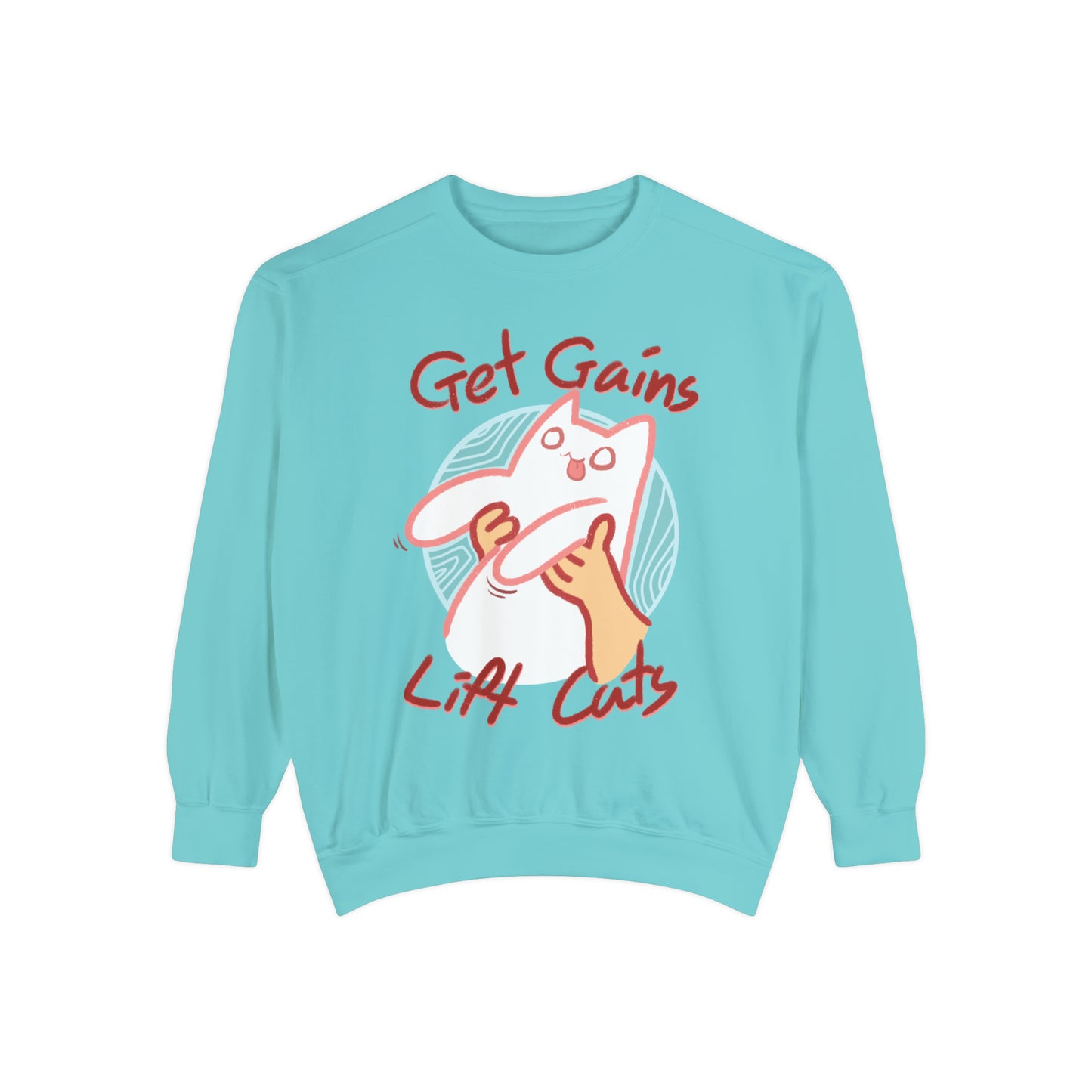 Get Gains, Lift Cats - Unisex Garment-Dyed Sweatshirt