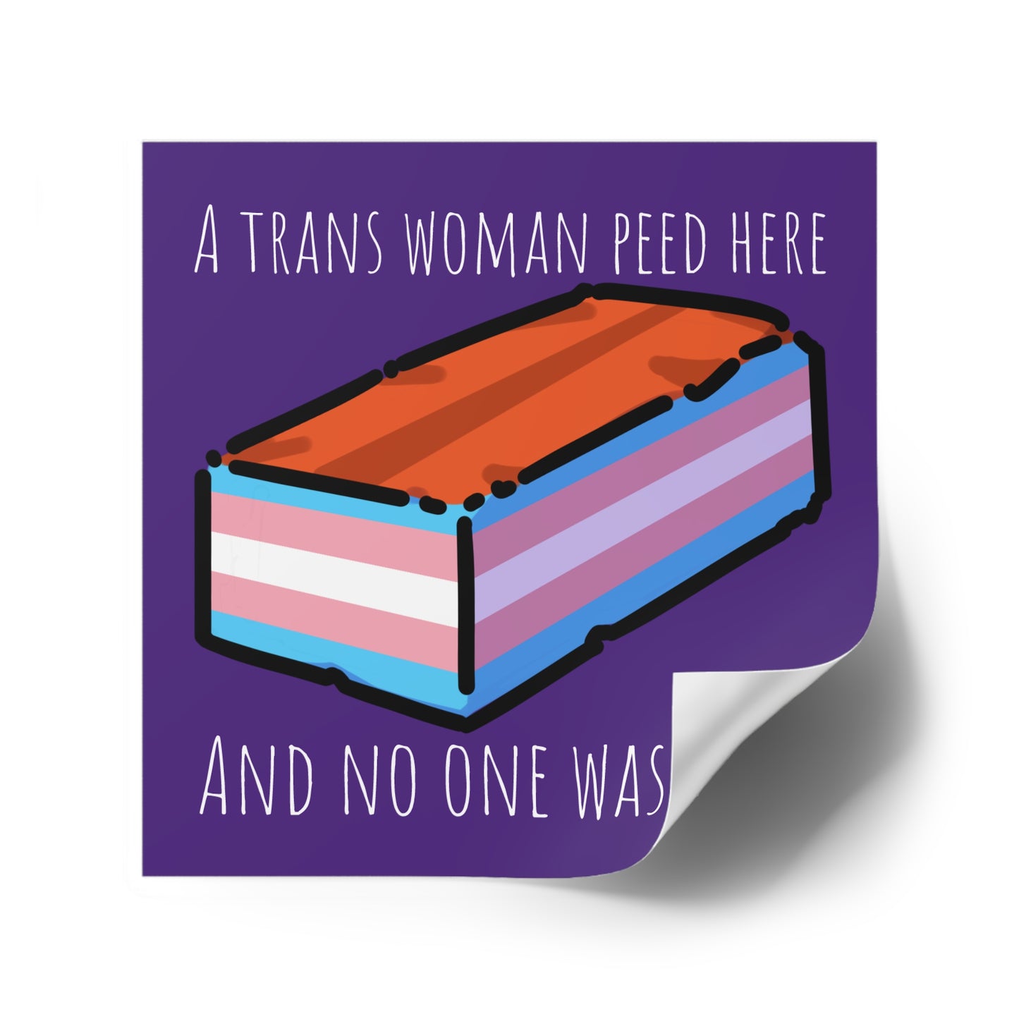 A Trans Woman Peed Here - Square Pride Stickers, Indoor\Outdoor