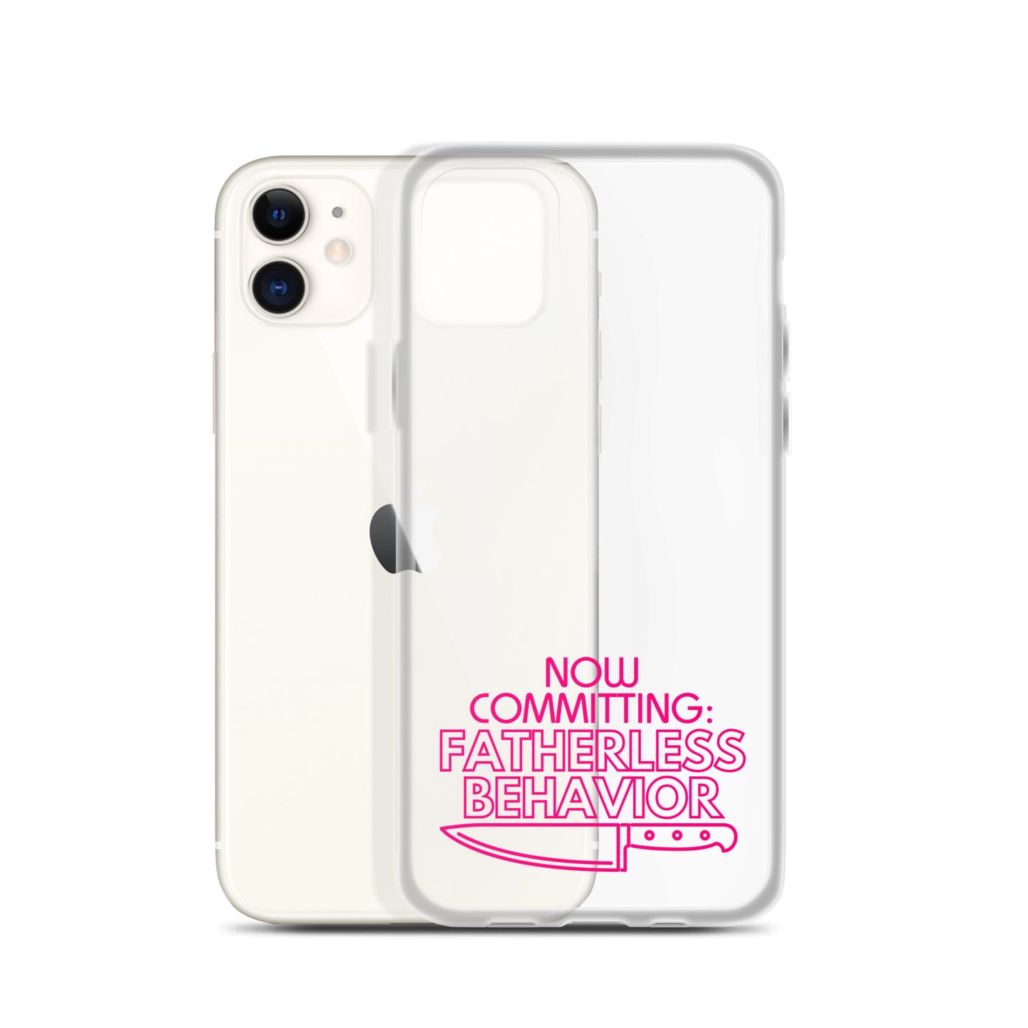 Now Committing Fatherless Behavior - Clear Case for iPhone®