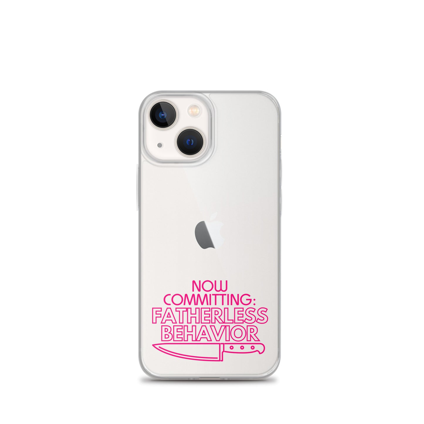 Now Committing Fatherless Behavior - Clear Case for iPhone®