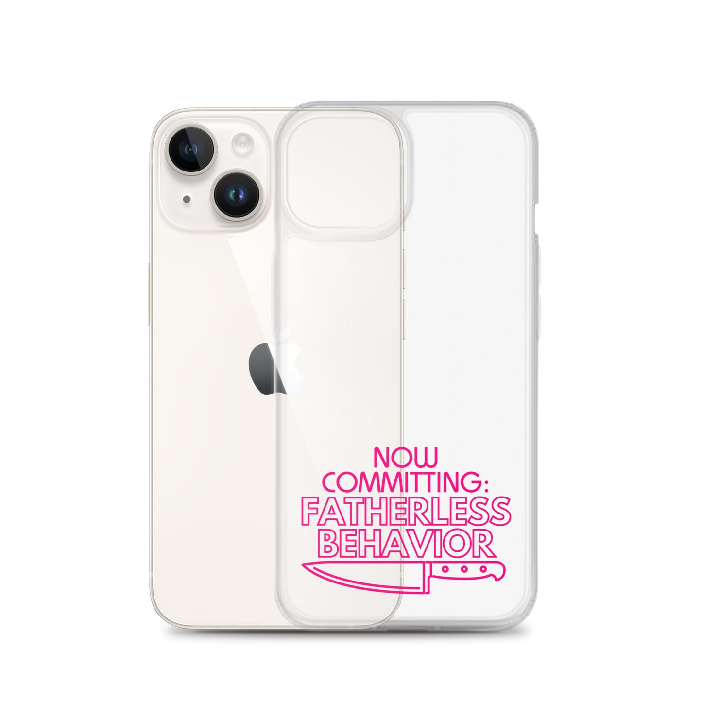 Now Committing Fatherless Behavior - Clear Case for iPhone®