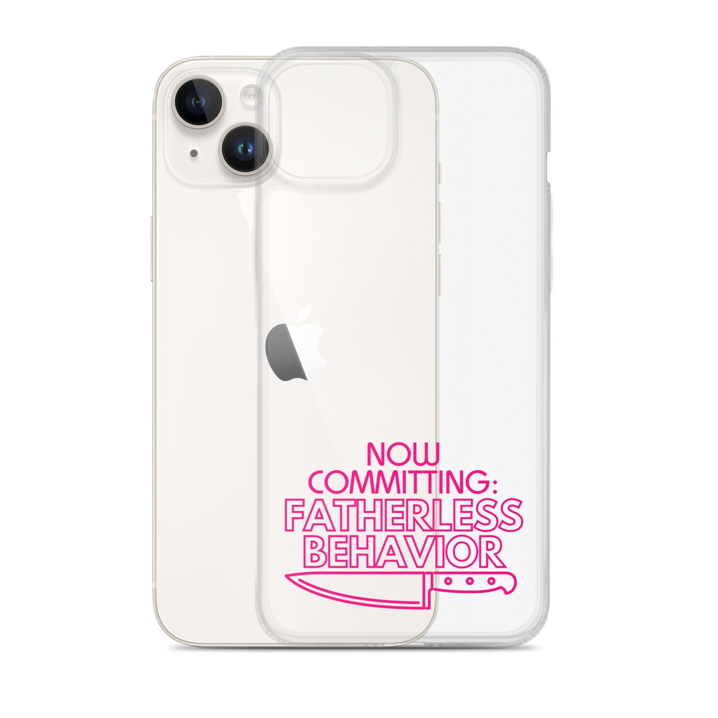 Now Committing Fatherless Behavior - Clear Case for iPhone®