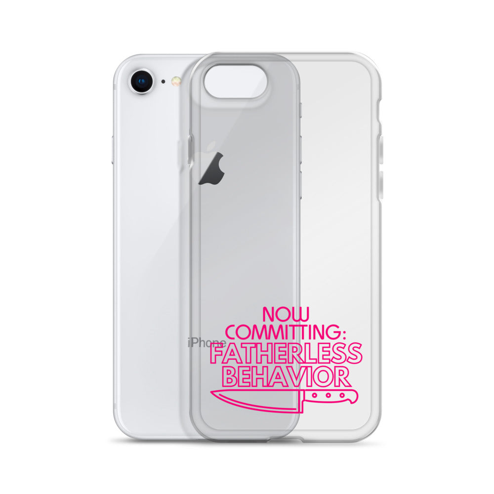 Now Committing Fatherless Behavior - Clear Case for iPhone®