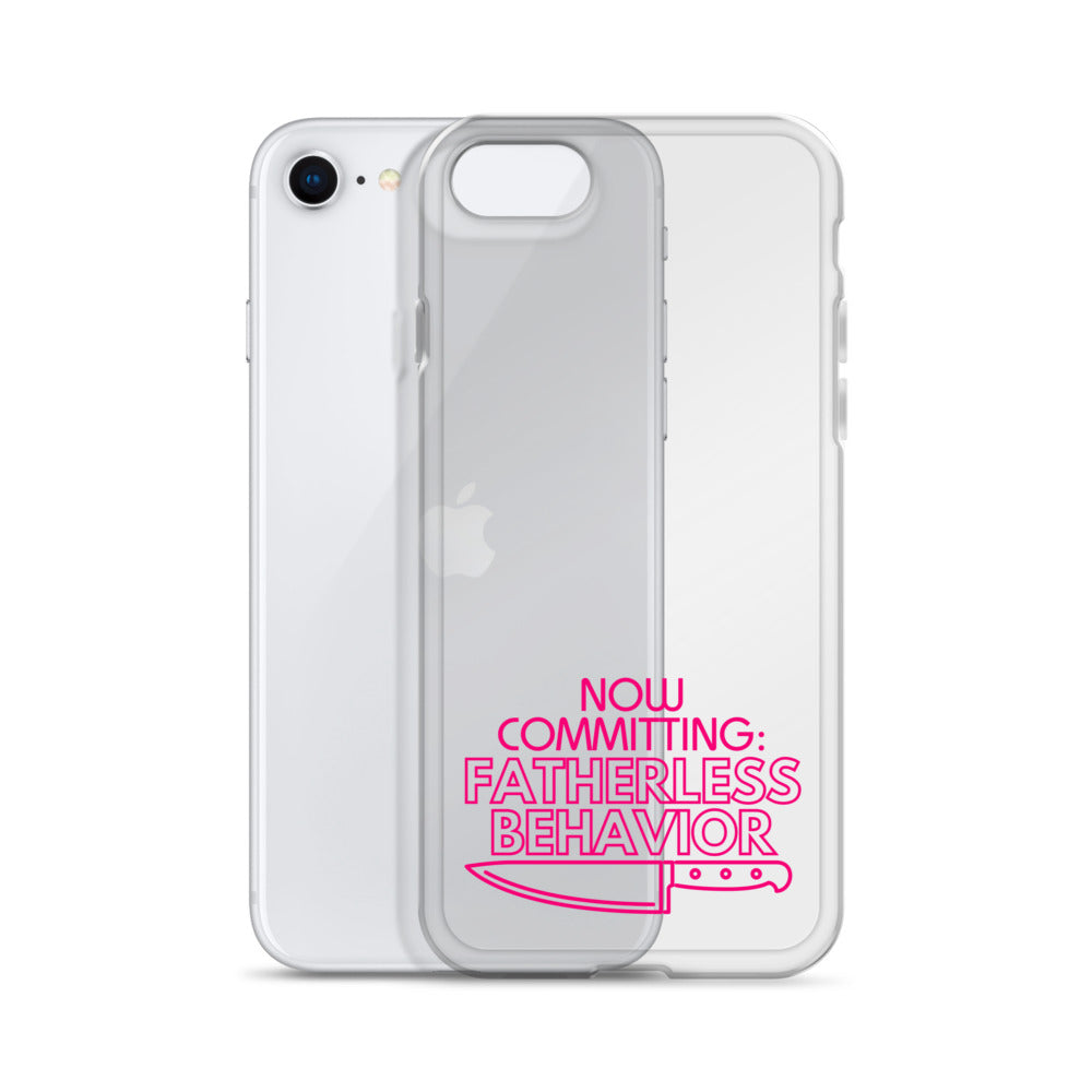 Now Committing Fatherless Behavior - Clear Case for iPhone®