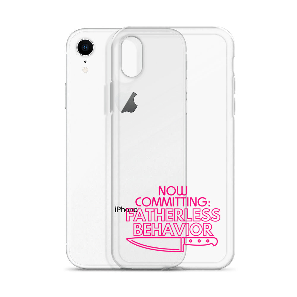 Now Committing Fatherless Behavior - Clear Case for iPhone®