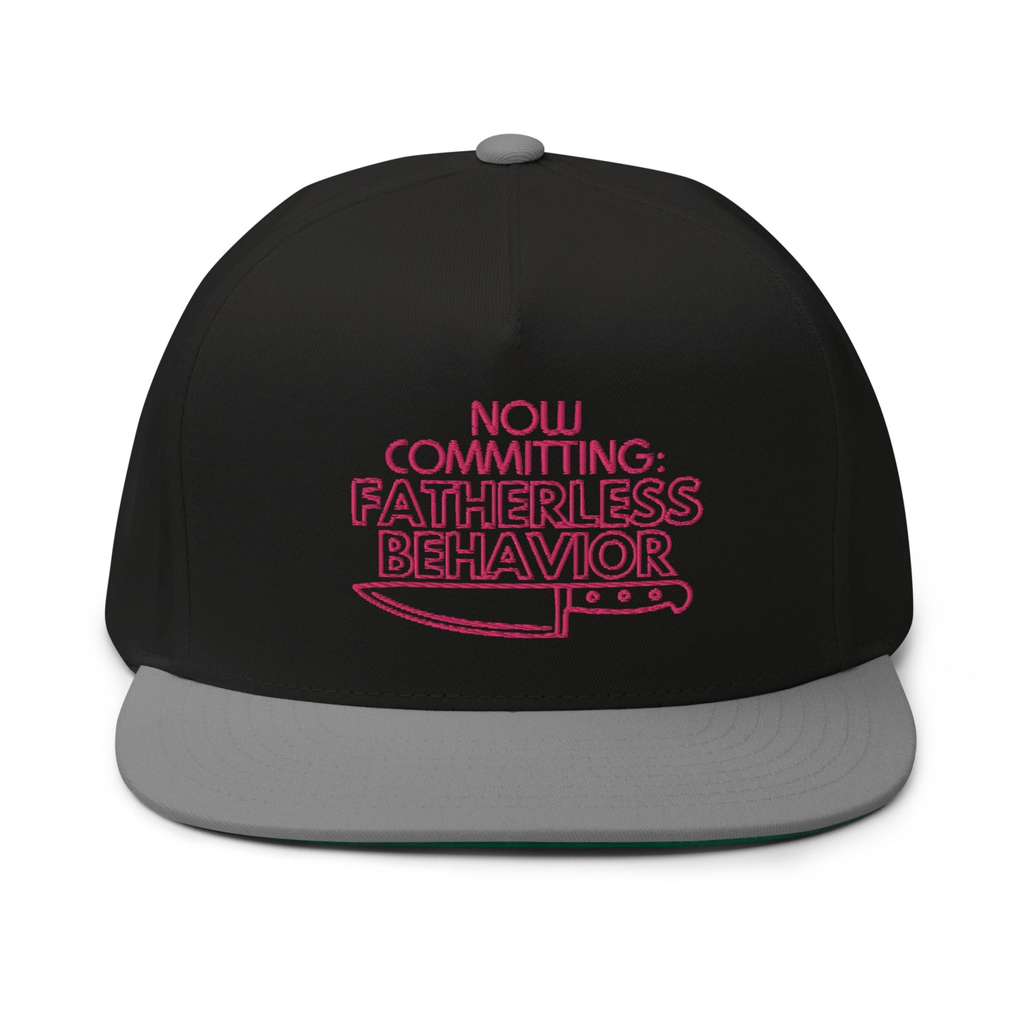 Now Committing: Fatherless Behavior - Flat Bill Cap