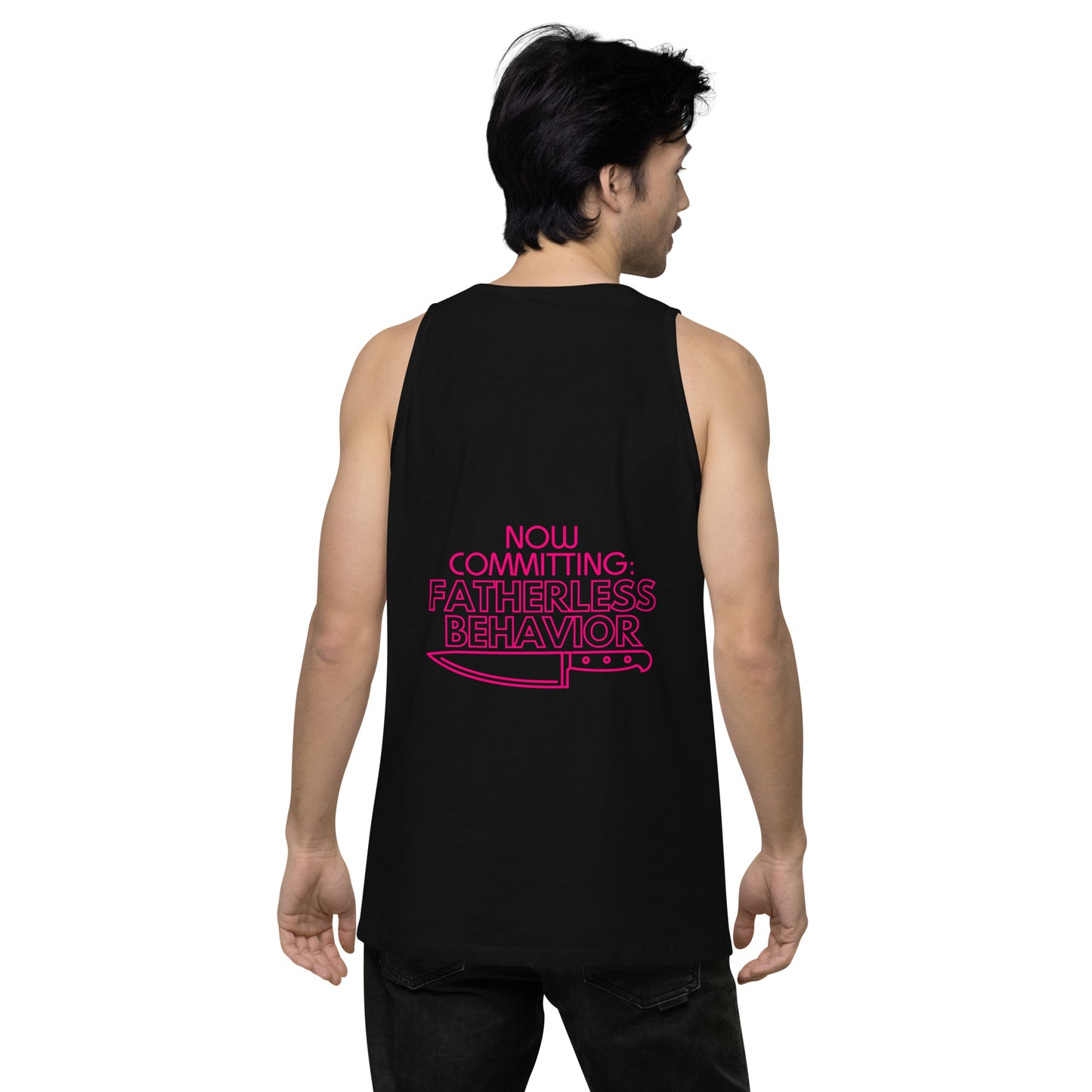 Now Committing: Fatherless Behavior - Men’s premium tank top