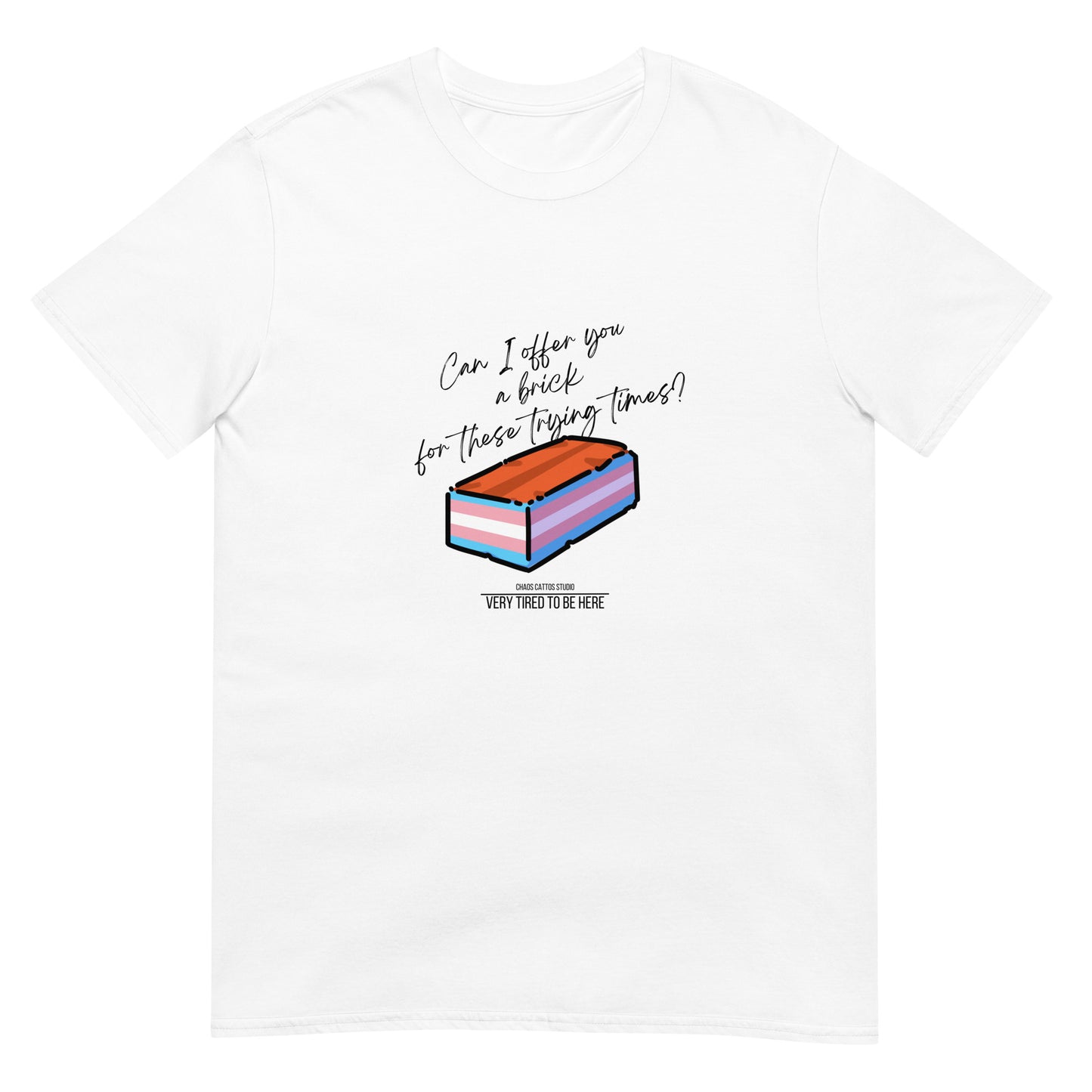 Can I offer you a brick during these trying times? - Short-Sleeve Unisex T-Shirt