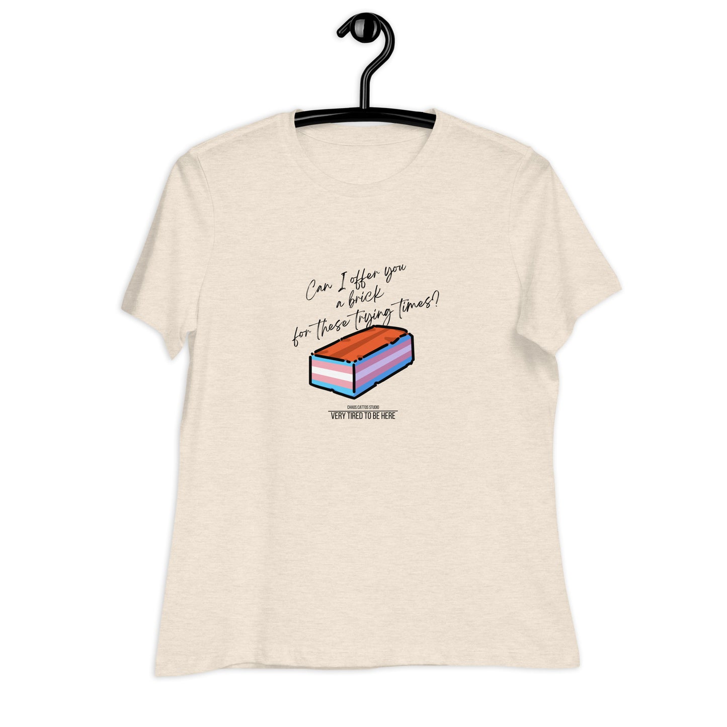 Can I offer you a brick in these trying times? - Women's Relaxed T-Shirt